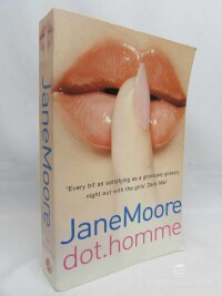 Moore, Jane, Dot.homme, 2005