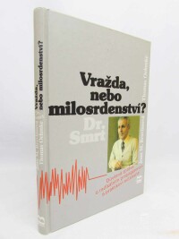 Brovinsová, Joan M., Oehmke, Thomas, Vražda, nebo milosrdenství? Dr. Smrt, 1996