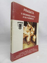 kolektiv, autorů, Prasata v drobném chovu a na farmách, 1992