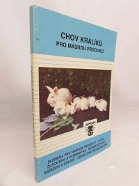 kolektiv, autorů, Chov králíků pro masnou produkci, 1994