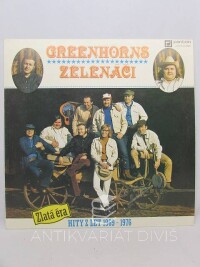 Greenhorns, - Zelenáči, Zlatá éra - Hity z let 1969-1976, 1991