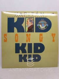 Kapitán, Kid, Songy, 1992
