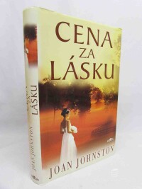 Johnston, Joan, Cena za lásku, 2006