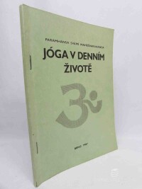 Mahešvaránanda, Paramhansa Svámí, Jóga v denním životě I, 1987
