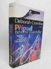 Crombie, Deborah, Případ nevěrné manželky, 2004