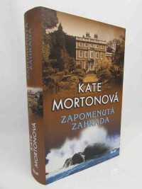 Mortonová, Kate, Zapomenutá zahrada, 2011