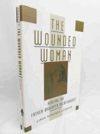 Leonard, Linda Schierse, The Wounded Woman: Healing the Father-Daughter Relationship, 1998