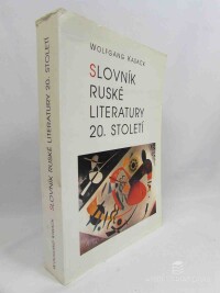 Kasack, Wolfgang, Slovník ruské literatury 20. století, 2000