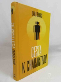 Brooks, David, Cesta k charakteru, 2016