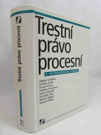 kolektiv, autorů, Trestní právo procesní, 2006