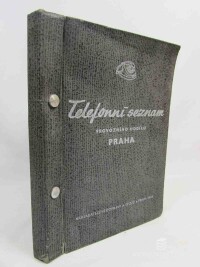 kolektiv, autorů, Telefonní seznam provozního oddílu Praha - Jen pro služební potřebu, 1966
