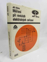 Tříska, Jiří, Měření při revizích elektrických zařízení, 1989