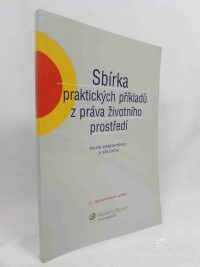 Damohorský, Milan, Sbírka praktických příkladů z práva životního prostředí, 2010