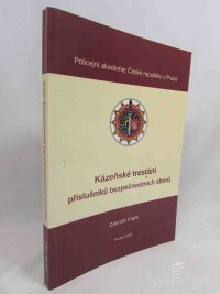 Fiala, Zdeněk, Kázeňské trestání příslušníků bezpečnostních sborů, 2018