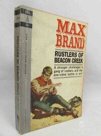 Brand, Max, Rustlers of Beacon Creek, 1963