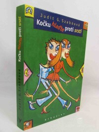 Szabóová, Judit G., Kočku hlaďte proti srsti, 2004