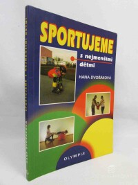 Dvořáková, Hana, Sportujeme s nejmenšími dětmi, 2001