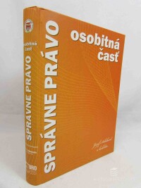 Sobihard, Jozef, Správne právo: Osobitná časť, 2010