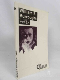 Burroughs, William Seward, Feťák, 1992