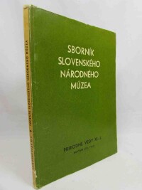 kolektiv, autorů, Sborník slovenského národného múzea: Prírodné vedy XI-2 ročník LIX - 1965, 1965