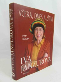 Macek, Patr, Iva Janžurová - Včera, dnes a zítra, 2020