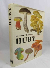 Svrček, Mirko, Huby, 1987