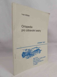 Müller, Ivan, Ortopedie pro zdravotní sestry, 1993