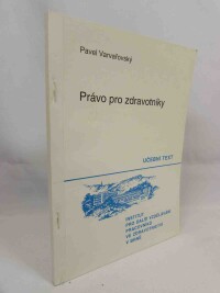Varvařovský, Pavel, Právo pro zdravotníky, 1993