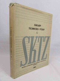 Horák, Zdeněk, Krupka, František, Šindelář, Václav, Základy technickej fyziky I., 1953