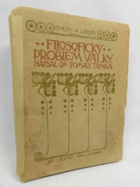 Trnka, Tomáš, Filosofický problém války, 1917