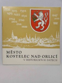 Juza, Josef, Fidler, Vladimír, Město Kostelec nad Orlicí v historických datech , 1994