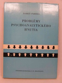 Pardel, Tomáš, Problémy psychoanalytického hnutia, 1972