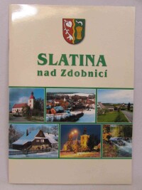 kolektiv, autorů, Slatina nad Zdobnicí, 2006