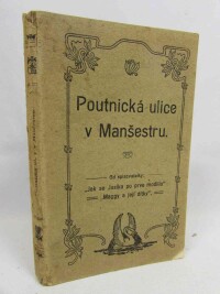 Stretton, Hesba, Poutnická ulice v Manšestru, 1902