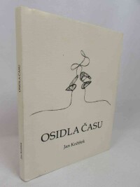 Kožíšek, Jan, Osidla času, 2023