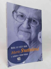 Svatošová, Marie, Neboj se vrátit domů, 2018