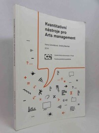 Scholleová, Hana, Machek, Ondřej, Kvantitativní nástroje pro Arts management, 2014