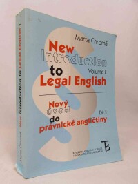 Chromá, Marta, Nový úvod do právnické angličtiny (Díl I), 2003