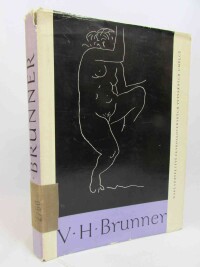 Kybalová, Ludmila, Brunner V. H. - Tvůrce české knihy: Soupis knižní typografie, 1961
