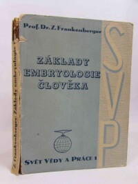 Frankenberger, Zdeněk, Základy embryologie člověka, 1946