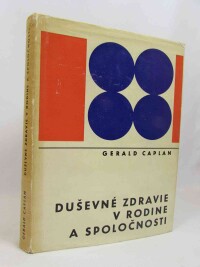 Caplan, Gerald, Duševné zdravie v rodine a spoločnosti, 1970