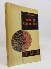 Mann, John, Hranice psychologie, 1967