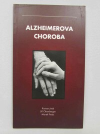Jirák, Roman, Obenberg, Jiří, P0reiss, Marek, Alzheimerova choroba, 1998