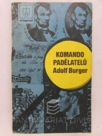 Burger, Adolf, Komando padělatelů, 1983