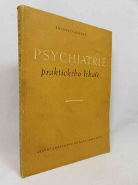 kolektiv, autorů, Psychiatrie praktického lékaře, 1961