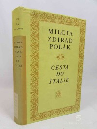Polák, Milota Zdirad, Cesta do Itálie, 1979
