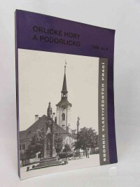 kolektiv, autorů, Orlické hory a Podorlicko: Sborník vlastivědných prací 8, 1996