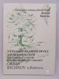 Faltysová, H., Matoušková, H., Hille, J., Významné krajinné prvky Východočeského regionu / Významné krajinné prvky Východních Čech dle zákona č. 114/92 sb. o ochraně přírody a krajiny: Okres Rychnov nad Kněžnou, 1992