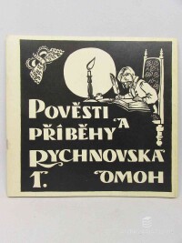 Pivec, Rudolf, Pověsti a příběhy z Rychnovska: Třináct pověstí a historických povídek z Rychnovska ze souboru Panna na jelenu 1, 1989