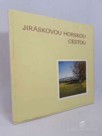Šplíchal, Václav, Jiráskovou horskou cestou, 1982